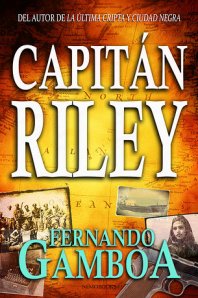 alt="Capitán Riley, Fernando Gamboa, javierpellicerescritor.com"